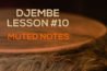 Djembe Lesson - Muted Notes On The Drum